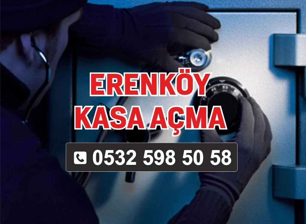 Erenköy Kasa Açma