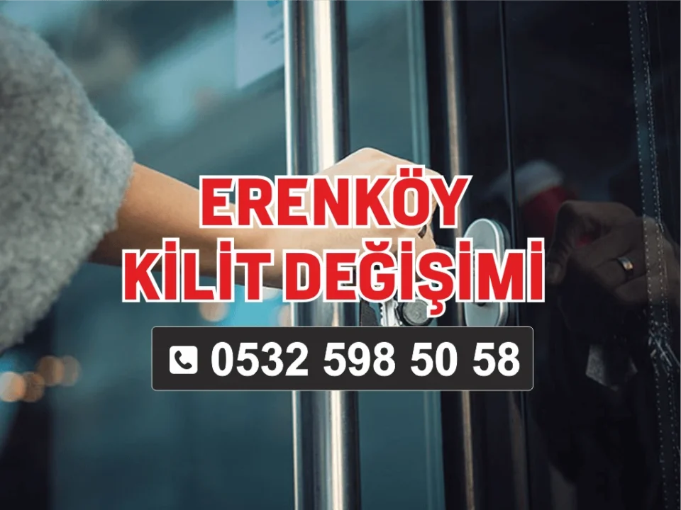 Erenköy Kilit Değişimi